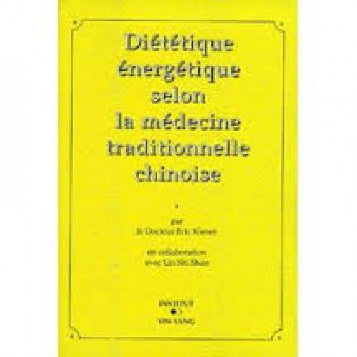 Diététique énergétique selon la médecine...