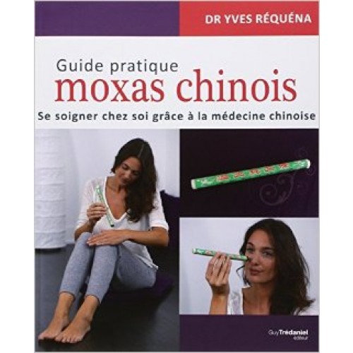 Guide pratique moxas Chinois