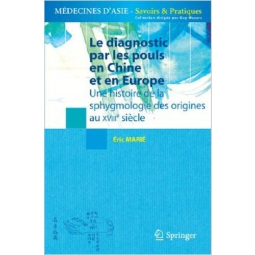 Le diagnostic par les pouls en Chine et en Europe