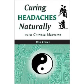 Curing headaches naturally with Chinese medicine