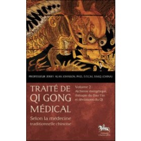 Traité de qi gong médical - Volume 2