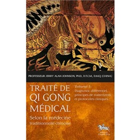 Traité de qi gong médical - Volume 3