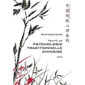 Traité de psychologie traditionnelle Chinoise