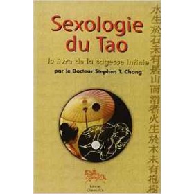 Sexologie du Tao - Livre sagesse infinie