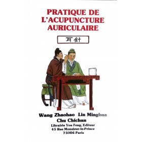 Pratique de l'acupuncture auriculaire