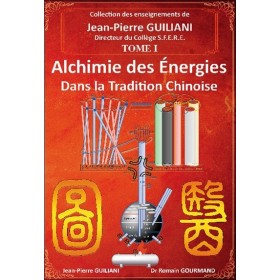 Alchimie des énergies dans la tradition chinoise 1