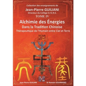 Alchimie des énergies dans la Tradition chinoise 4