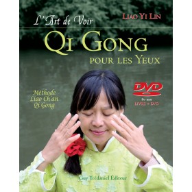 L'Art de Voir, Qi Gong pour les yeux (+ DVD)